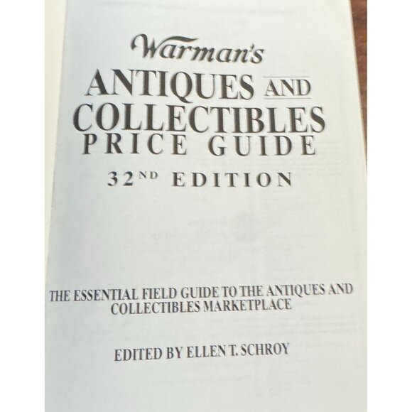 Warman's Antiques & Collectibles Price Guide 32nd Edition By Ellen T Schroy 1998 - Picture 4 of 8